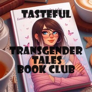 Tasteful Transgender Tales Book Club